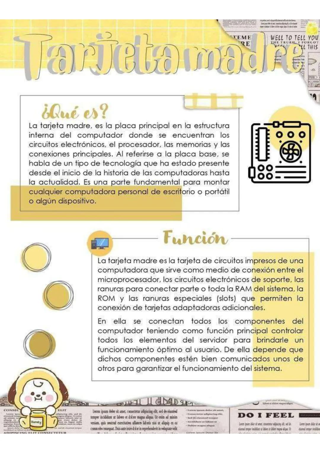 TEME WELL TO TELL YOU
THE TRURH I FORGOT
THIS
RE
# Tarjetomadre
## ¿Qué es?
La tarjeta madre, es la placa principal en la estructura
inte