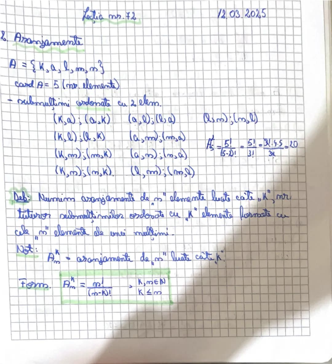 Subject: Lectia me. Fo: Combinatorica
Date:06/03/25
1. Permutari
A-multime
A-finita
A={a,b,c}
(a,b,c); (a,c,b); (b,a, c); (b, c,a); (e,