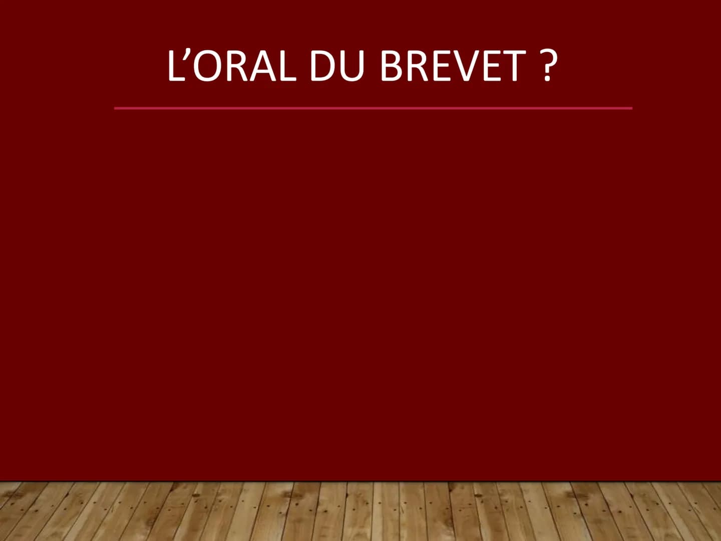 # L'ORAL DU BREVET ? # COMMENT TROUVER UN SUJET
# POUR L'ORAL DU BREVET ? # RAPPELS SUR CE QU'EST
# L'ORAL DU BREVET
• Cet oral est une sou