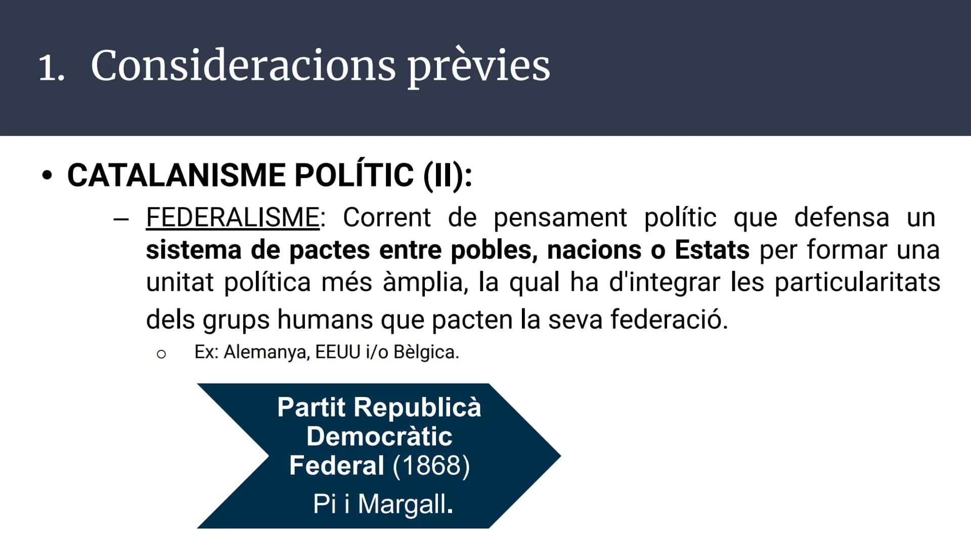 # Unitat 3.
# El catalanisme polític
# (1833-1901)
Història d'Espanya; 2n Batxillerat # Índex
1. Consideracions prèvies
2. Els fonaments