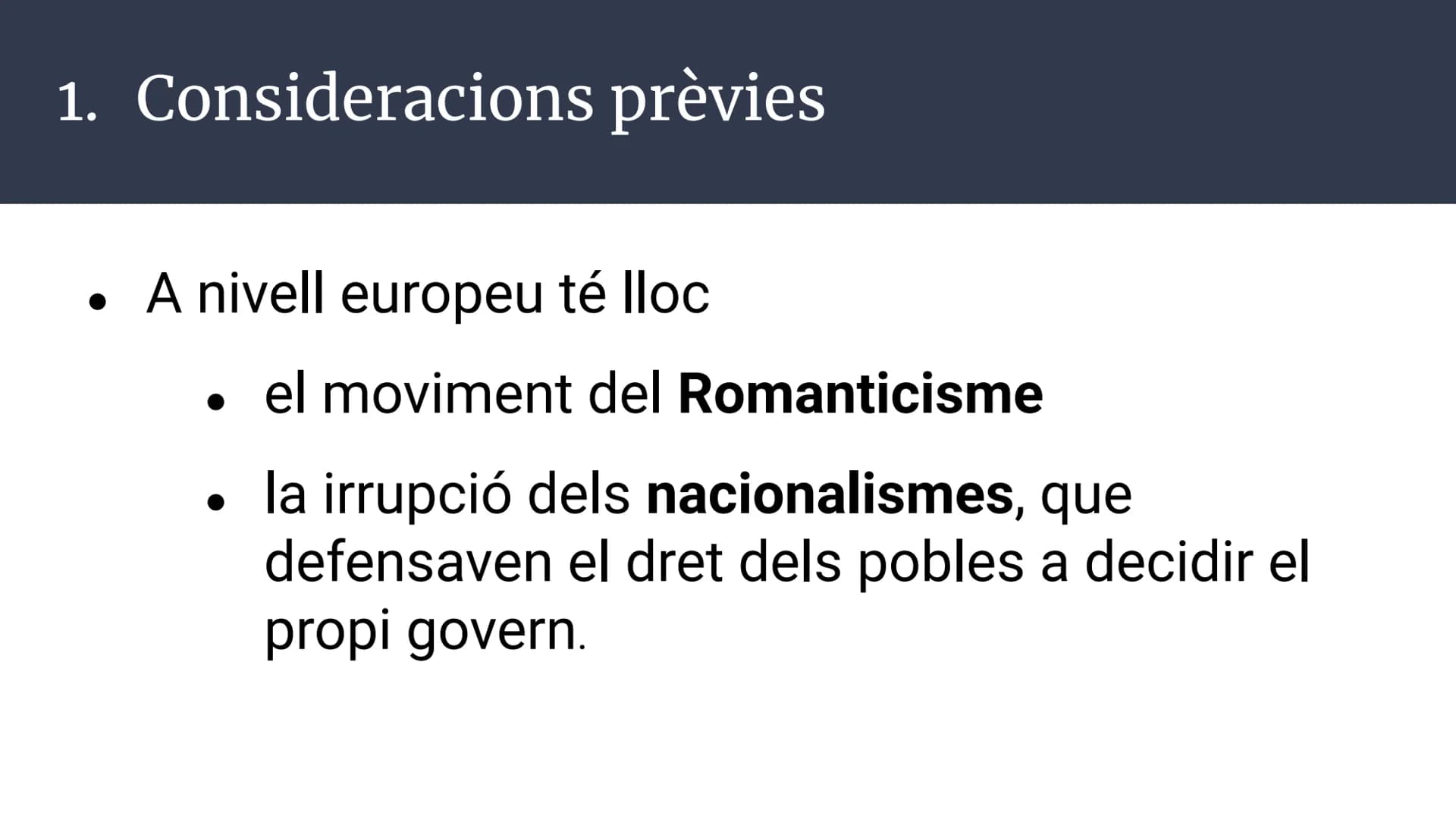# Unitat 3.
# El catalanisme polític
# (1833-1901)
Història d'Espanya; 2n Batxillerat # Índex
1. Consideracions prèvies
2. Els fonaments