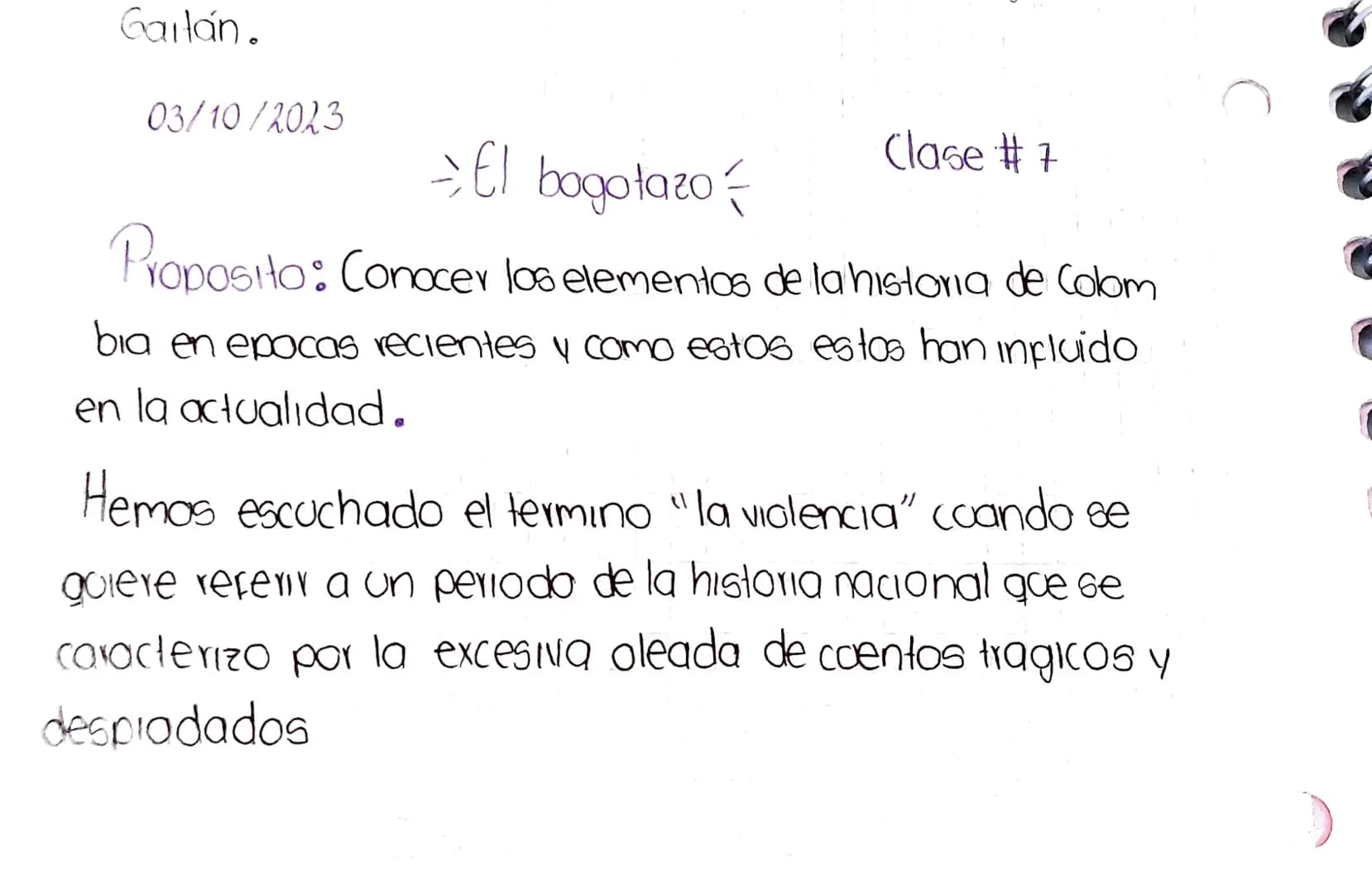 Gaitán.
03/10/2023
El bogotazo
Clase # 7
Proposito: Conocer los elementos de la historia de Colom
bia en epocas recientes y como estos e