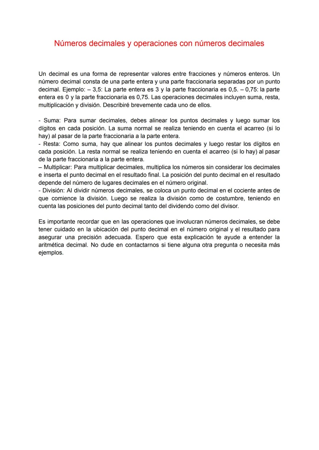 # Números decimales y operaciones con números decimales
Un decimal es una forma de representar valores entre fracciones y números enteros.