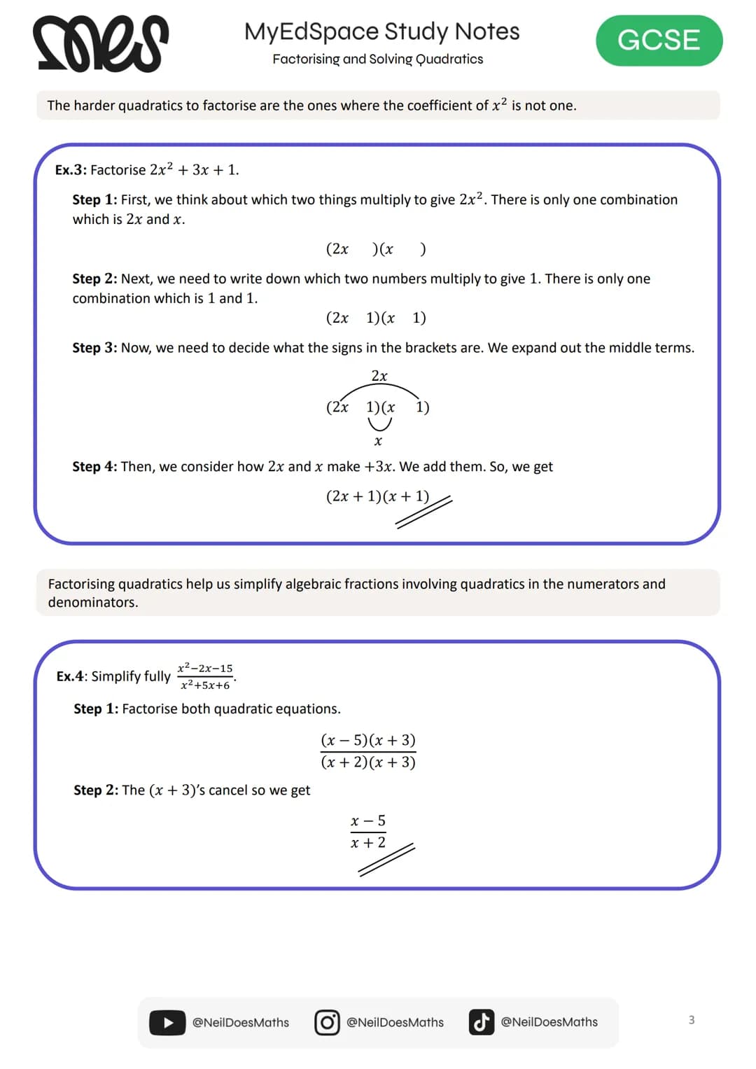 # myedspace.co.uk
# GCSE
# Study Notes
Factorising and Solving
Quadratics
# Maths mes
MyEdSpace Study Notes
Factorising Quadratics
Factor