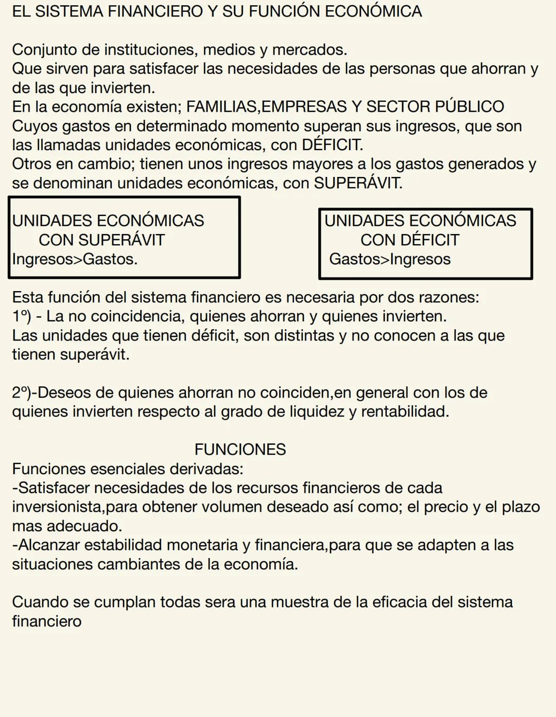 # EL SISTEMA FINANCIERO Y SU FUNCIÓN ECONÓMICA
Conjunto de instituciones, medios y mercados.
Que sirven para satisfacer las necesidades de