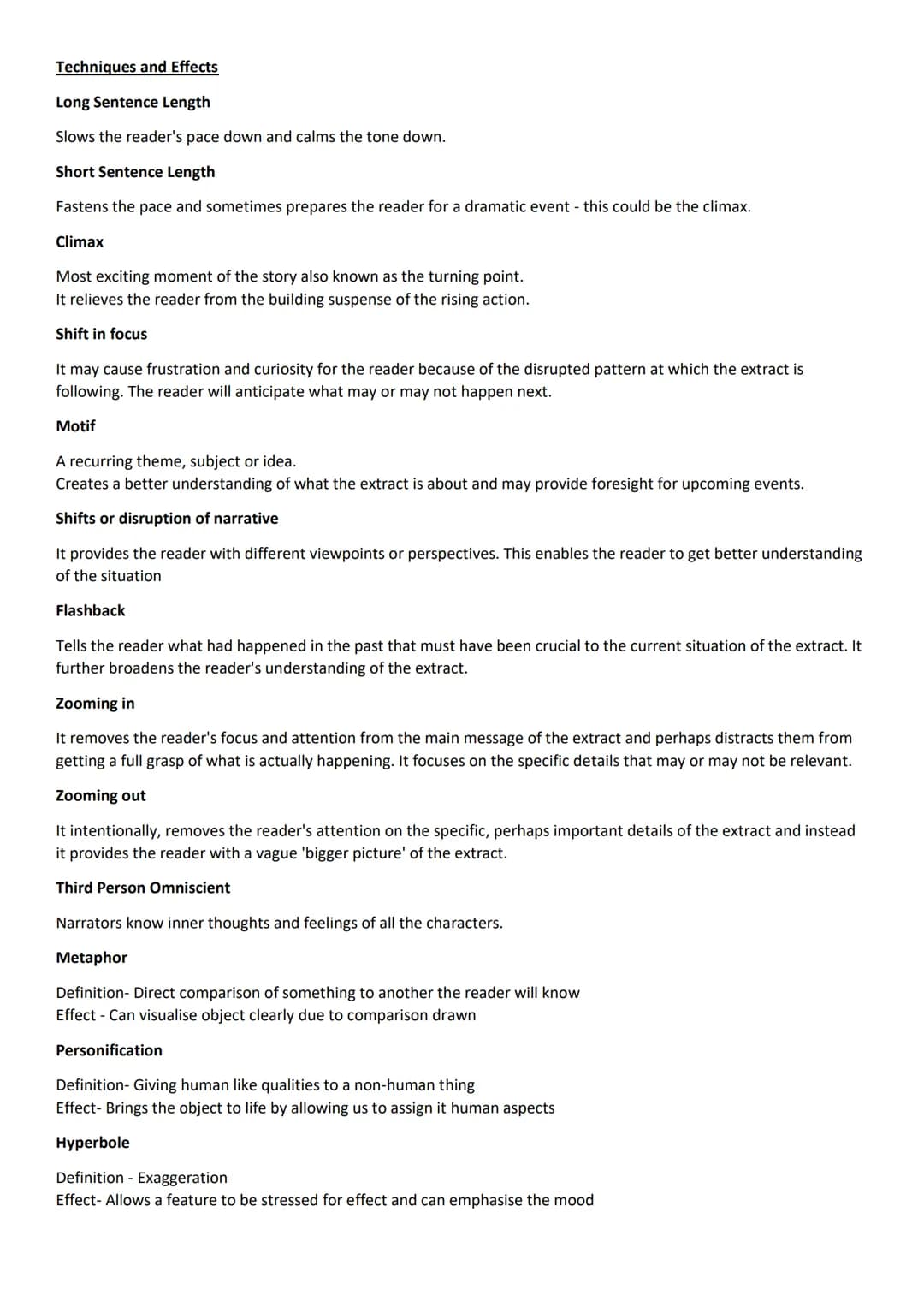 Techniques and Effects
Long Sentence Length
Slows the reader's pace down and calms the tone down.
Short Sentence Length
Fastens the pace a