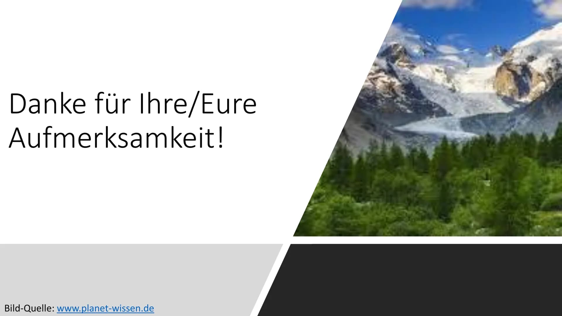 # Die Alpen
Bild-Quelle: www.planet-wissen.de # Standorte: Frankreich,
Monaco
Italien
Schweiz
Liechtenstein
Deutschland
Österreich
Slowenie