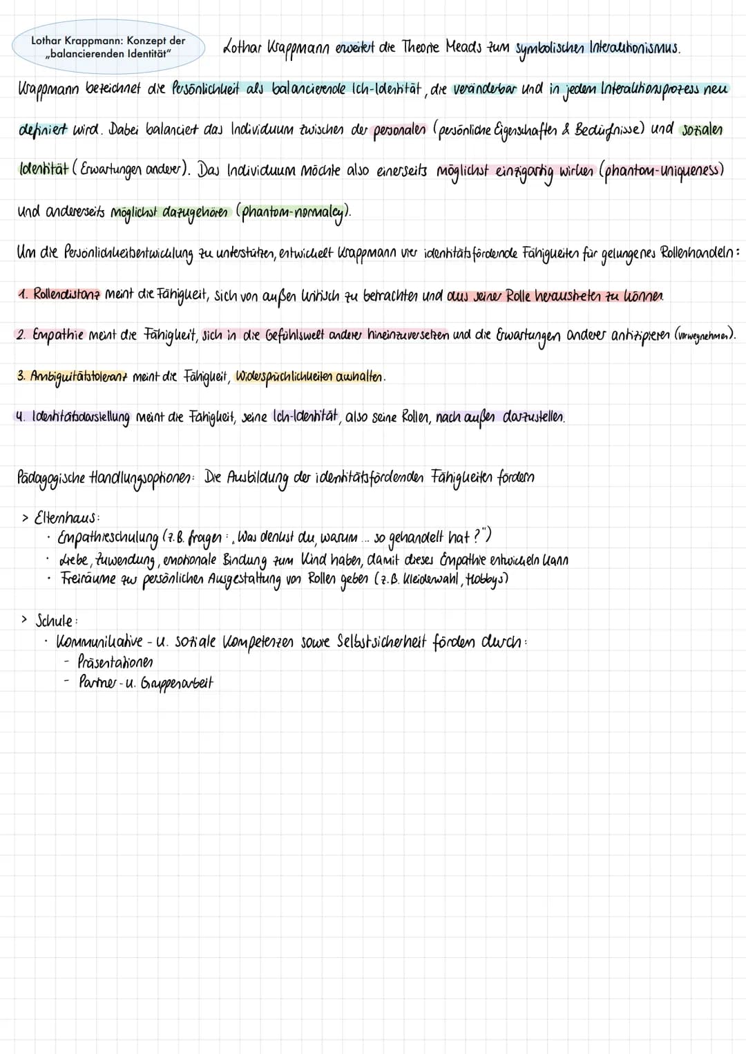 Lothar Krappmann: Konzept der
„balancierenden Identität"
KERNGEDANKEN
Ziel
Identität entwickelt sich im Rahmen von Interalitionsprozessen