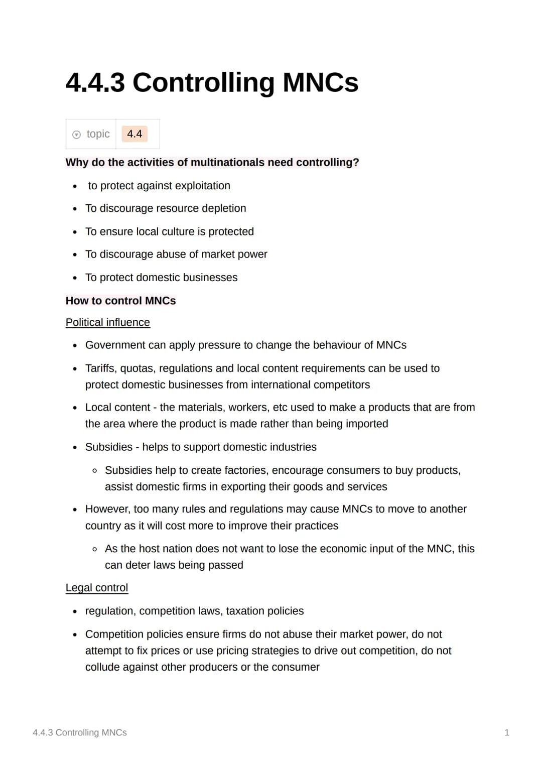 ### 4.4.3 Controlling MNCs
topic 4.4
Why do the activities of multinationals need controlling?
* to protect against exploitation
*