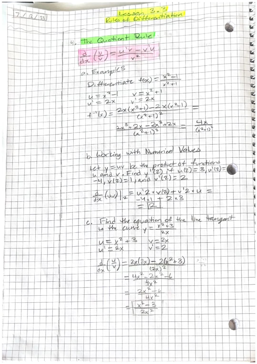 # 7/12/23
Lesson 3.3
Rules to Diferentiation
1. Derivative of a Constant Function
If f is a function with constant volue
e, then
$\frac{
