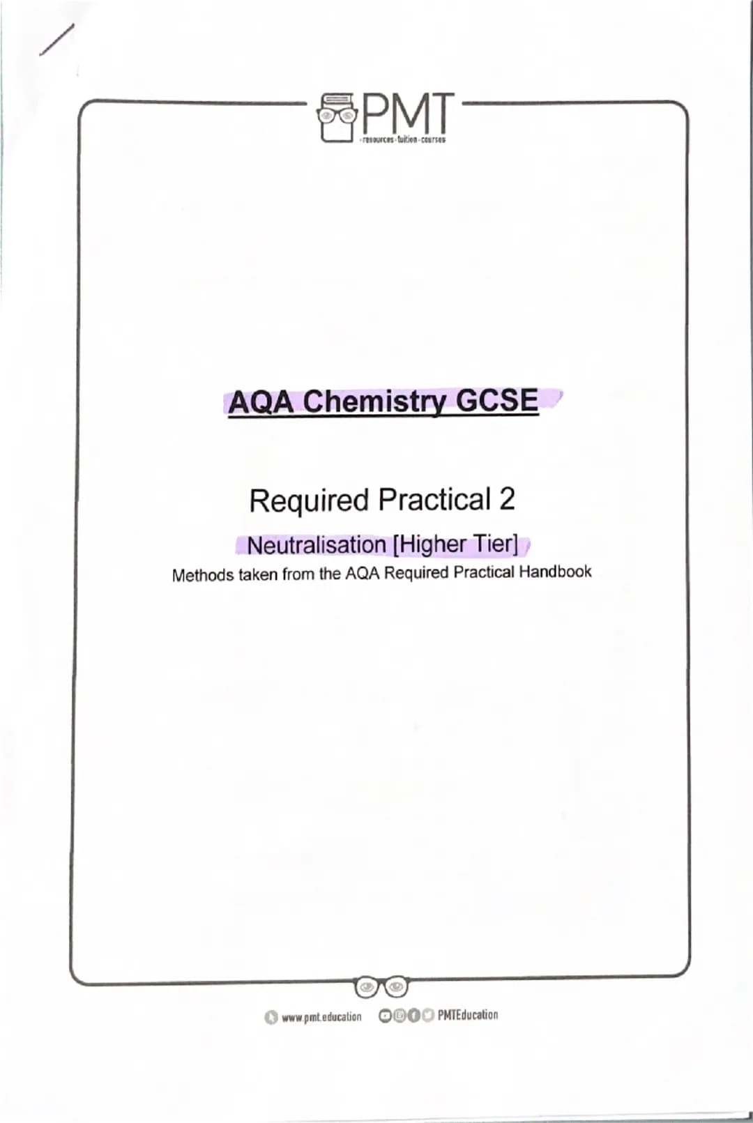 PMT
-resources-tuition-courses
AQA Chemistry GCSE
Required Practical 1
Making Salts
Methods taken from the AQA Required Practical Handbook
w