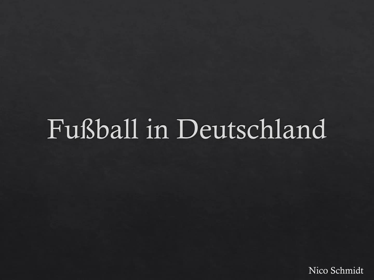 Fußball in Deutschland
Nico Schmidt # Deutscher Fußball-Bund
DEUTSCHER FUSSBALL-BUND
Nico Schmidt # Geschichte
◇ Am 28. Januar 1900 gegr