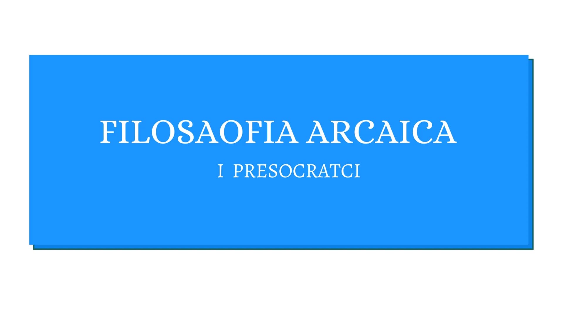 # FILOSOFIA
l'amore per la sapienza # NASCITA DELLA FILOSOFIA
TALIA
ILLIRIA
* Città della Grecia
* Principali colonie greche
* Ter