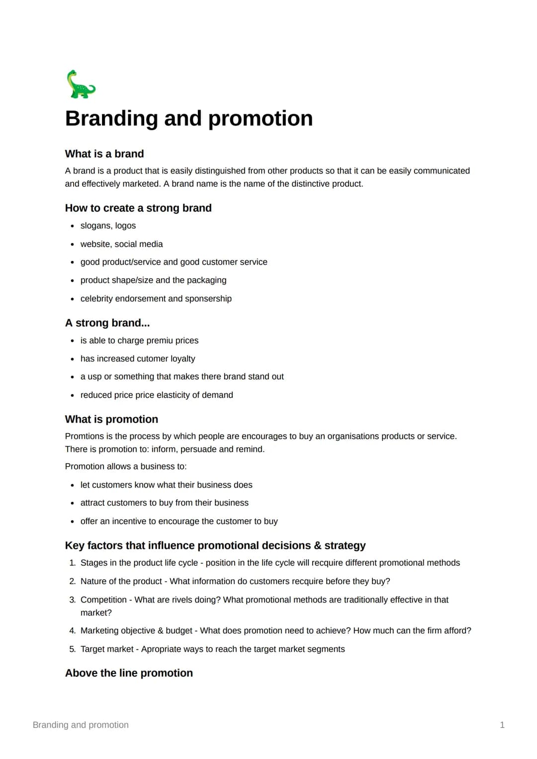 # Branding and promotion
What is a brand
A brand is a product that is easily distinguished from other products so that it can be easily co