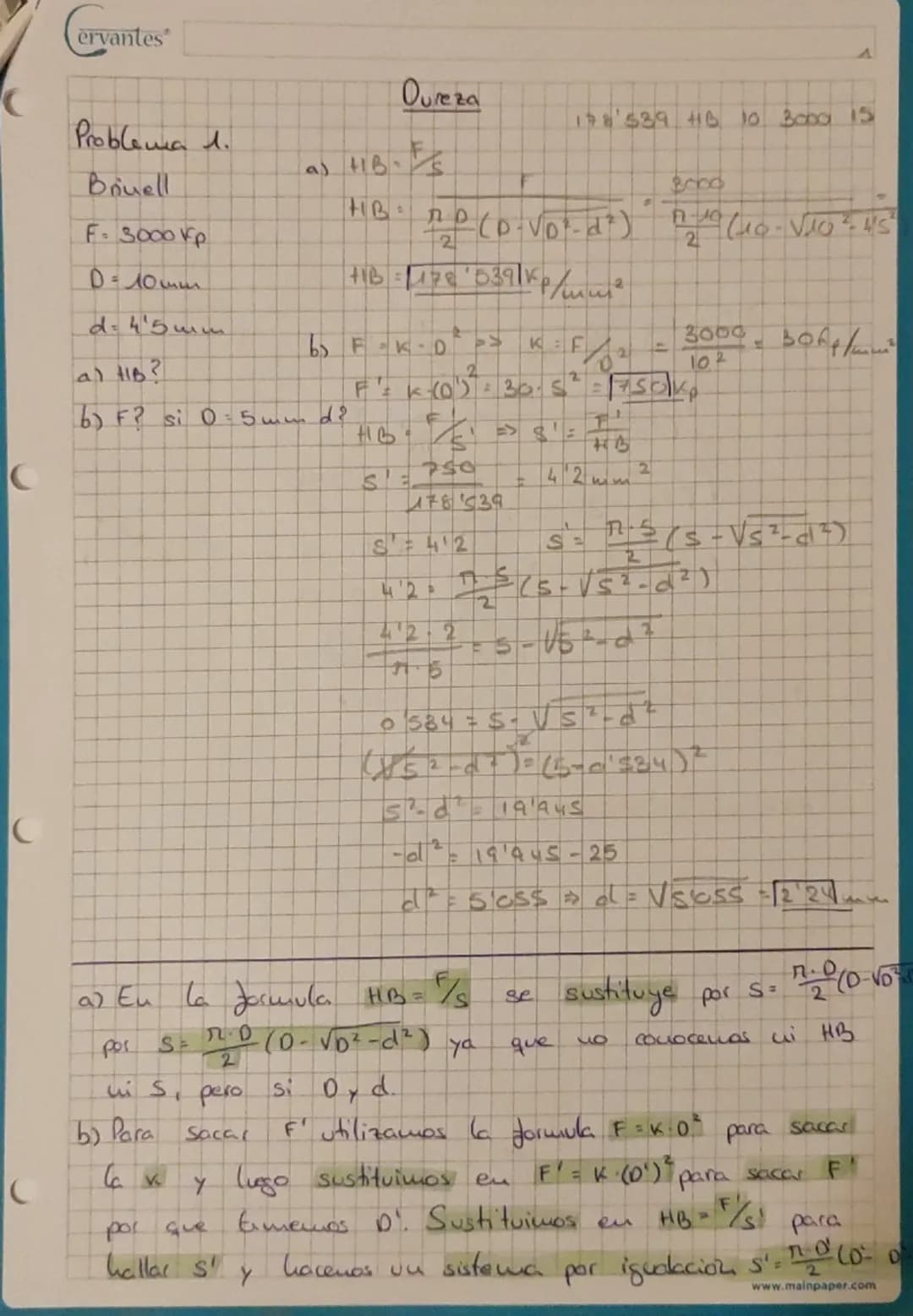 Formelano tecnologia.
• Ensayos de duera
- Brvell
$HB-\frac{F}{S}$
$S = \pi \cdot D \cdot J$
$S = \pi \cdot R \cdot J$
$\frac{f = D - \