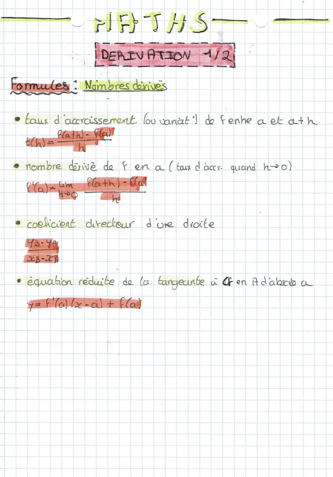 # FIFTHS-
DERIVATION 1/2
Formules: Nombres derives
- taux d'accroissement lou variat I de fenhe a et ath
$t(h)= \frac{Flath)- flal}{h}$