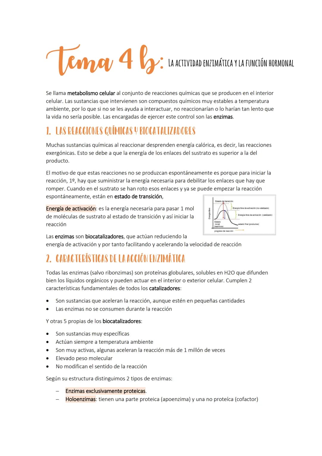 # Tema 4 b: LA ACTIVIDAD ENZIMÁTICA Y LA FUNCIÓN HORMONAL
Se llama metabolismo celular al conjunto de reacciones químicas que se producen e