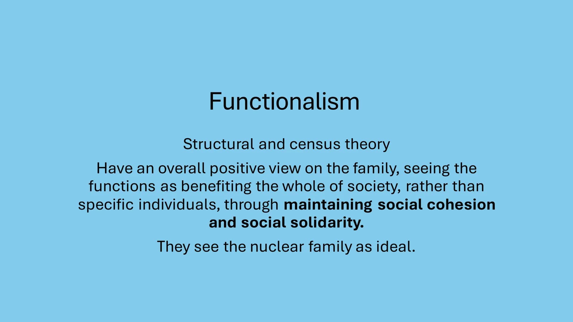 # AQA - Family
Covering: functionalism, new right, Marxism, feminism, gender and
domestic labour, postmodernism, personal life, marriage &