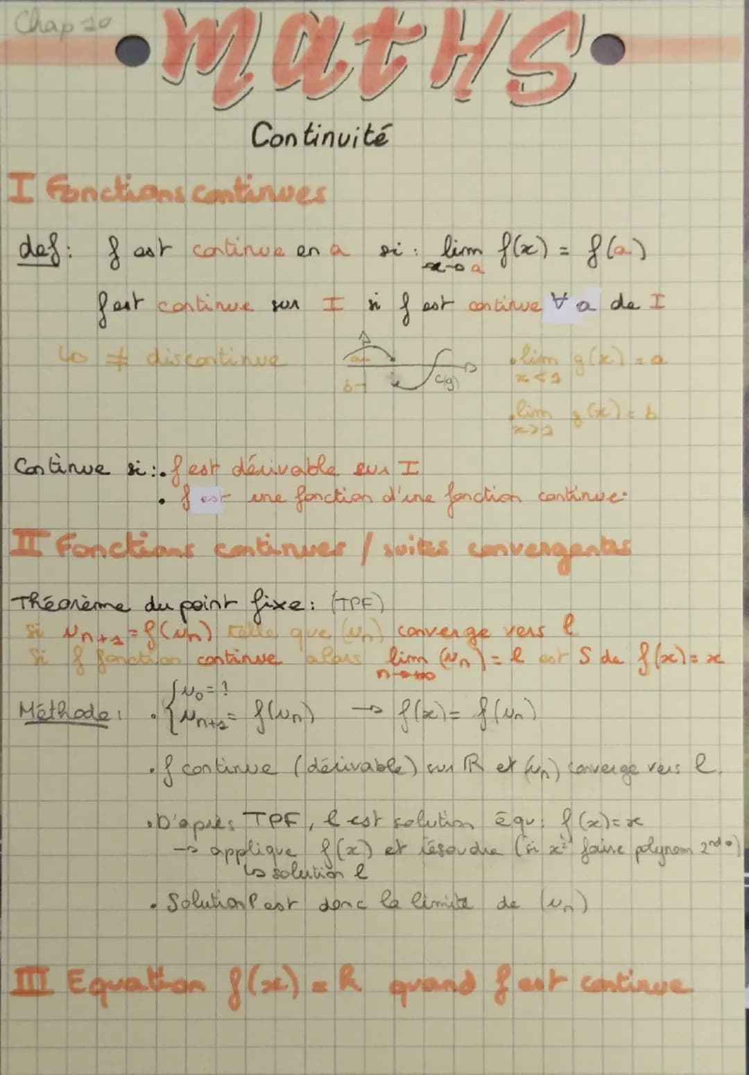 Chap 20
maths
Continuité
I Fonctions continues
def: f est continue en a
si: lim f(x) = f(a)
x→a
f est continue sur I si f est continue ∀ a d