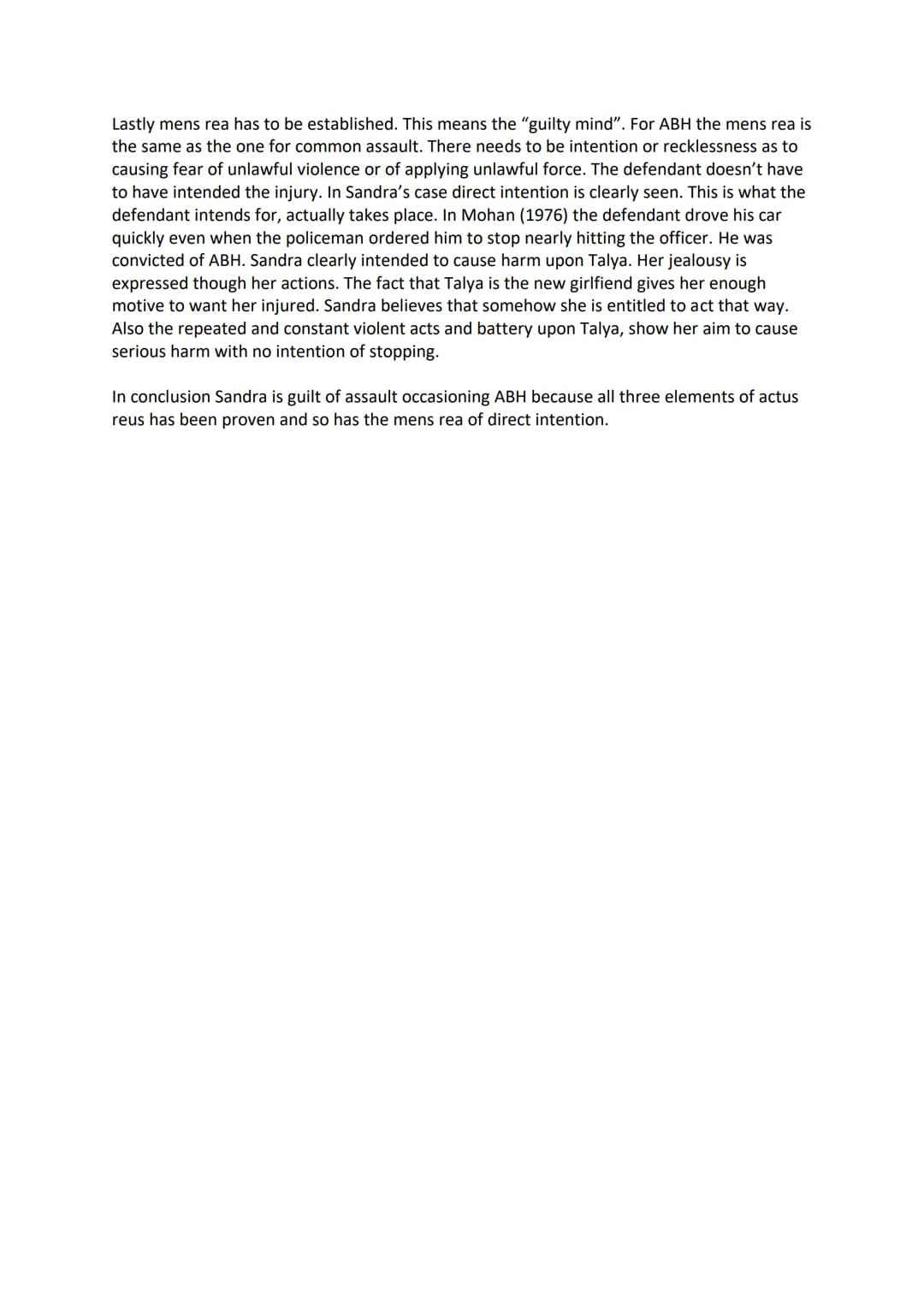 # Assault occasioning ABH question
Sandra could be found guilty of assault occasioning actual bodily harm (ABH). Under s47 of
the Offences