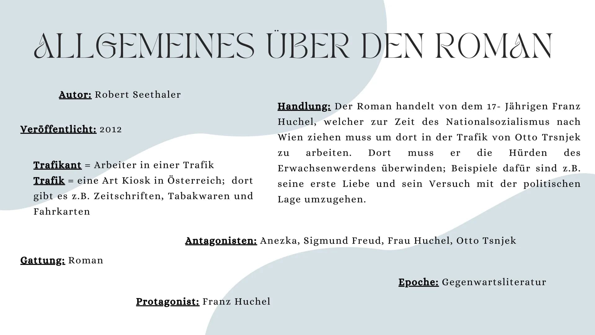 Robert Seethaler
Der Trafikant
DER
TRAFIKANT INHALTSANGABE
• Allgemeines über den Roman
• Geschichtlicher Hintergrund
• Zusammenfassung