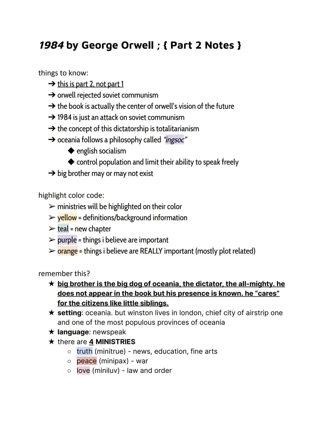 # 1984 by George Orwell; { Part 2 Notes }
things to know:
- → this is part 2, not part 1
- → orwell rejected soviet communism
- → the book