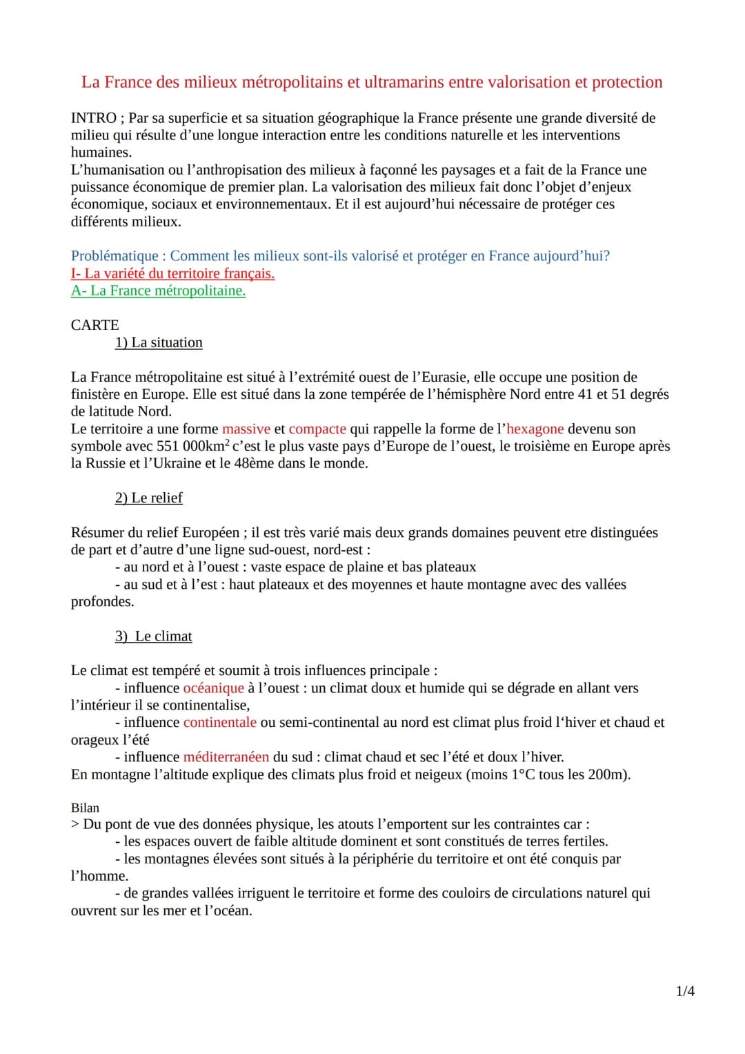 # La France des milieux métropolitains et ultramarins entre valorisation et protection
INTRO; Par sa superficie et sa situation géographiqu