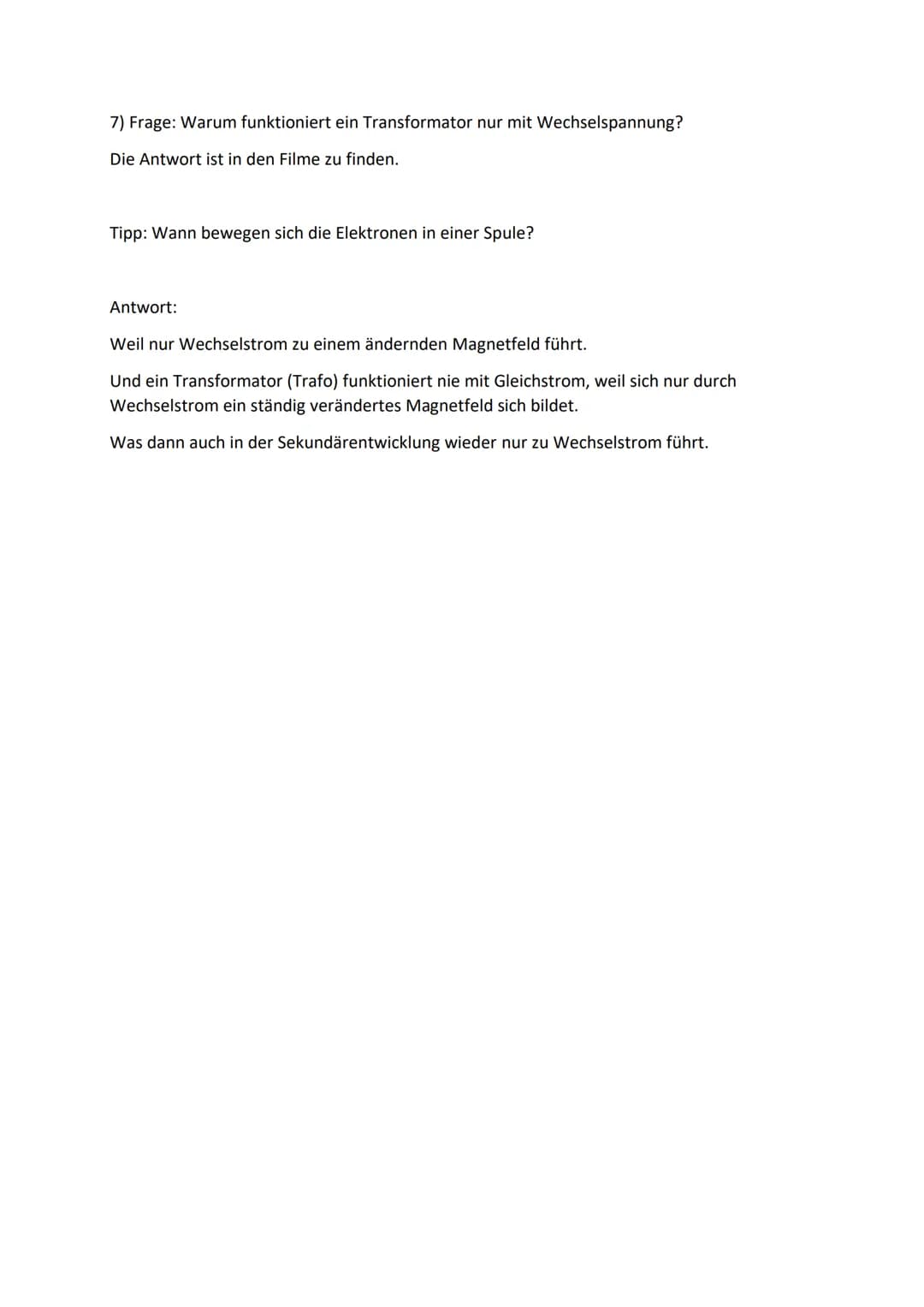 1 Frage: Wie kann man die Stromstärke einer Stromquelle mit Hilfe von Spulen und
Eisenkern (Transformatoren) vergrößern und verkleinern?
Di