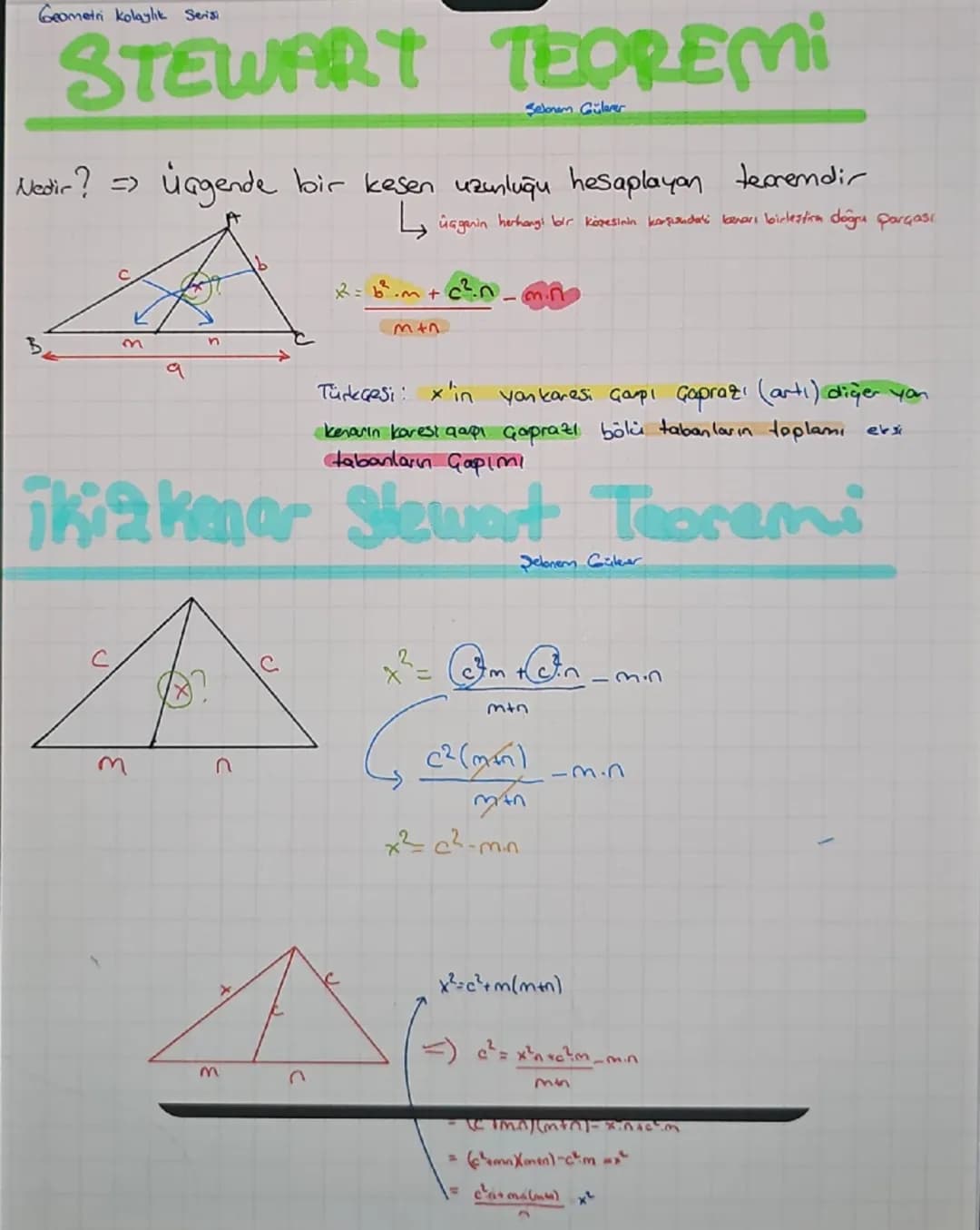 Geometri kolaylık Serisi
# STEWART TEOREMI
Selonem Gülerver
Nedir? üçgende bir kesen uzunluğu hesaplayan tecrendir
↳ üçgenin herhangi bir kö