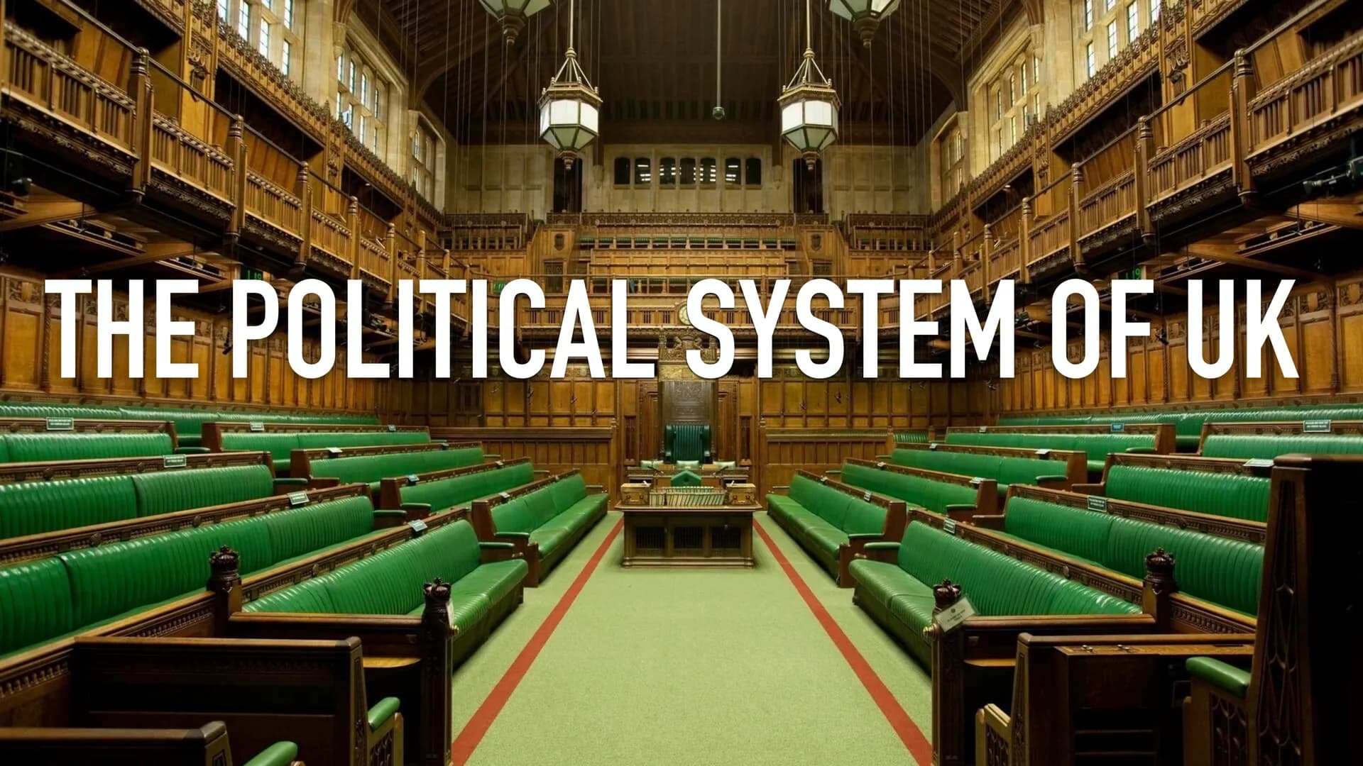 # THE UK IN THE EUROPEAN CONTEXT # STRUCTURE
1. Political system of UK
2. Society of UK
3. Brexit # THE POLITICAL SYSTEM OF UK DIFFERENCE