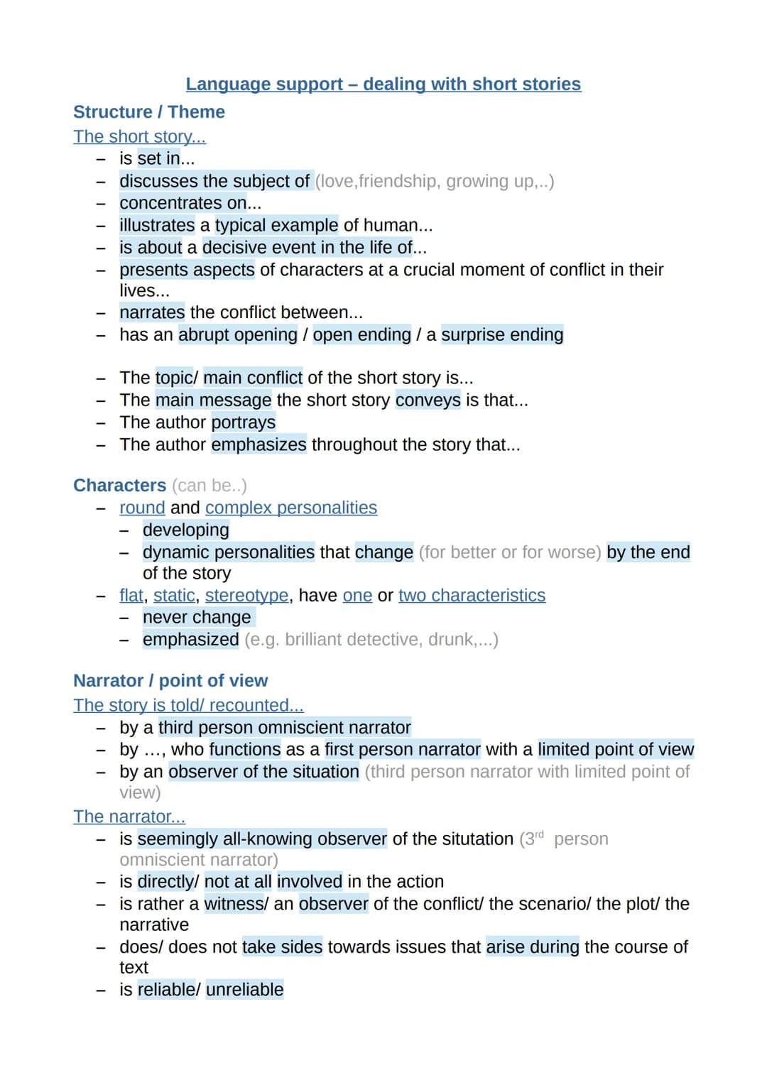 Language support - dealing with short stories
Structure / Theme
The short story...
- is set in...
- discusses the subject of (love, friend