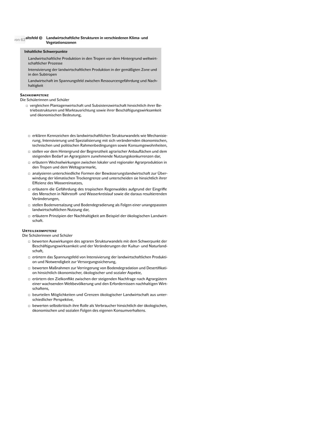 # Erdkunde
LANDWIRTSCHAFT Inhaltsfeld 3:
Landwirtschaftliche
Strukturen in verschie-
denen Klima- und Vege-
tationszonen
Landwirtschaftlic