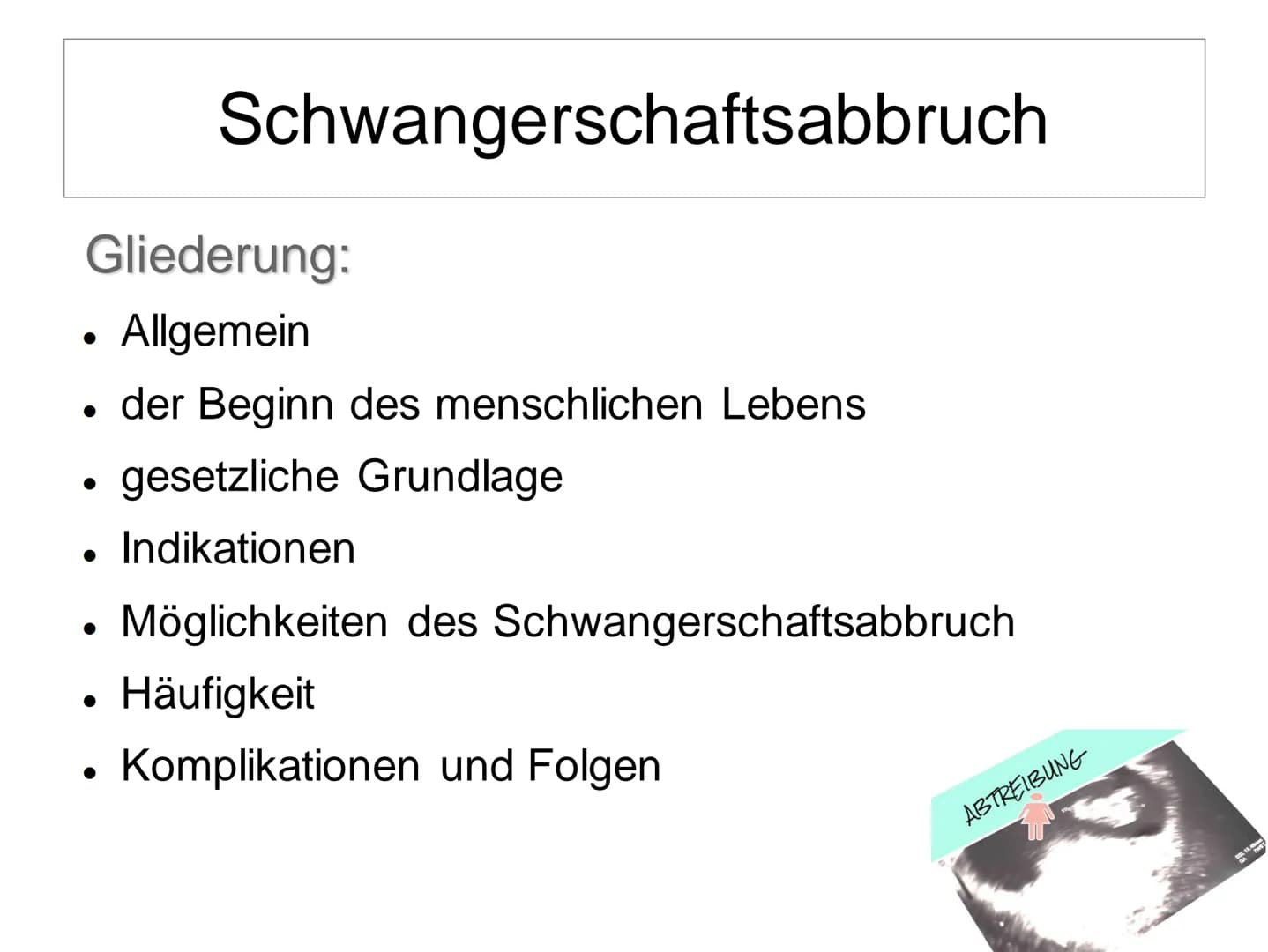 # Schwangerschaftsabbruch
GYNÄKOLOGEN
ZEITDRUCK
VERURTEILUNG
BERATUNGSPFLICHT # Schwangerschaftsabbruch
Gliederung:
* Allgemein
*