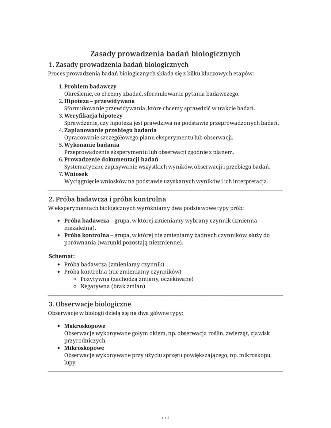 ## Zasady prowadzenia badań biologicznych
1. **Zasady prowadzenia badań biologicznych**
Proces prowadzenia badań biologicznych składa się z