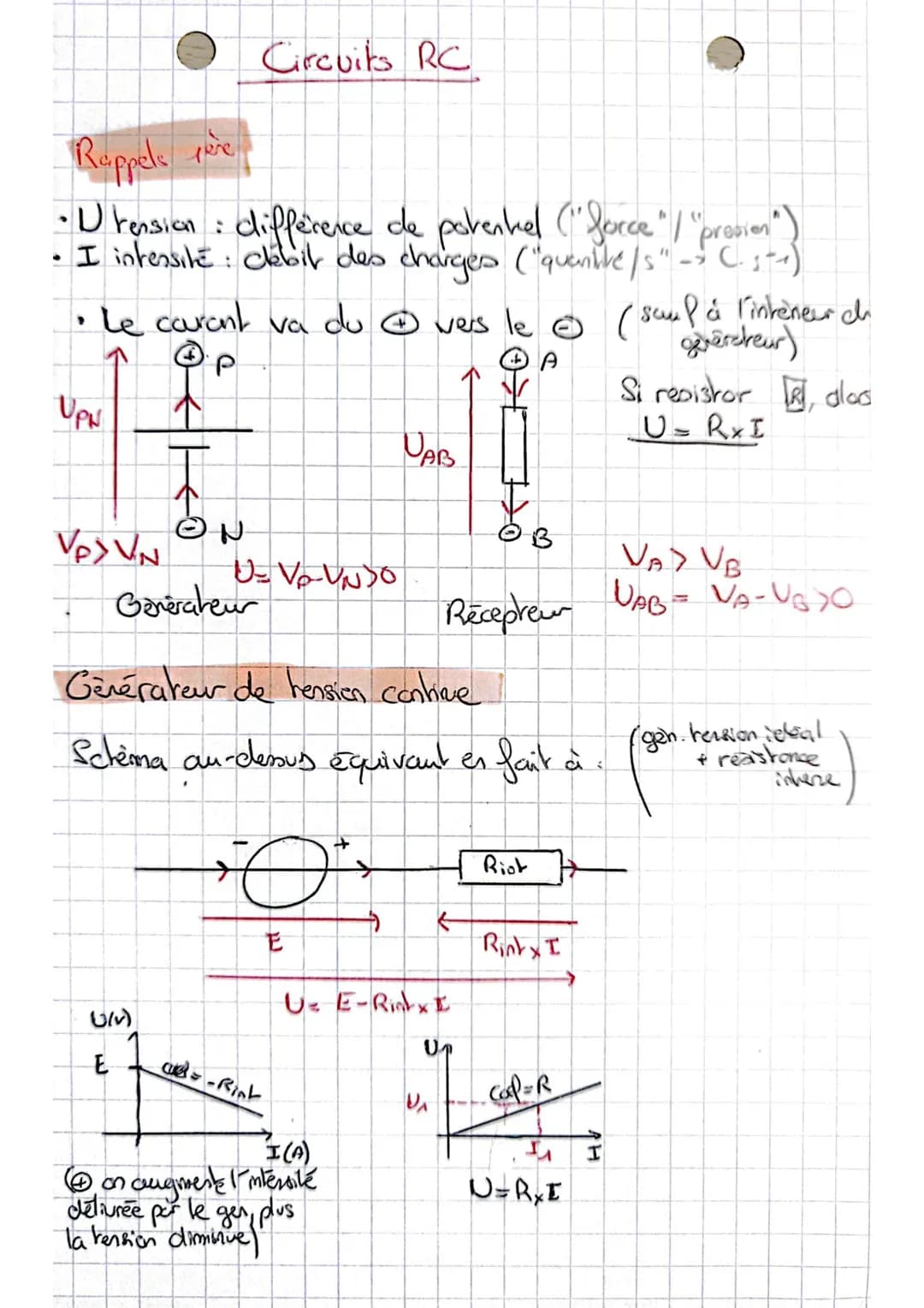 # Circuits RC
Rappelis pure
• Urension: différence de porenkel ("force" / "presion"
• I intensité: Clebit des charges ("quenire/s"-)
• Le