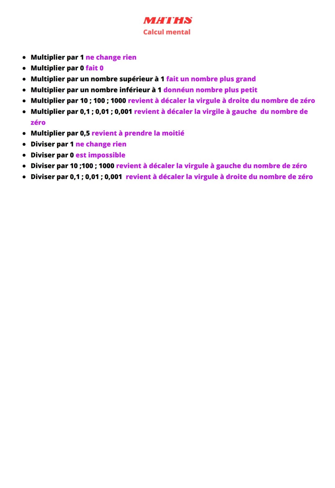 # MATHS
Calcul mental
* Multiplier par 1 ne change rien
* Multiplier par 0 fait 0
* Multiplier par un nombre supérieur à 1 fait un no