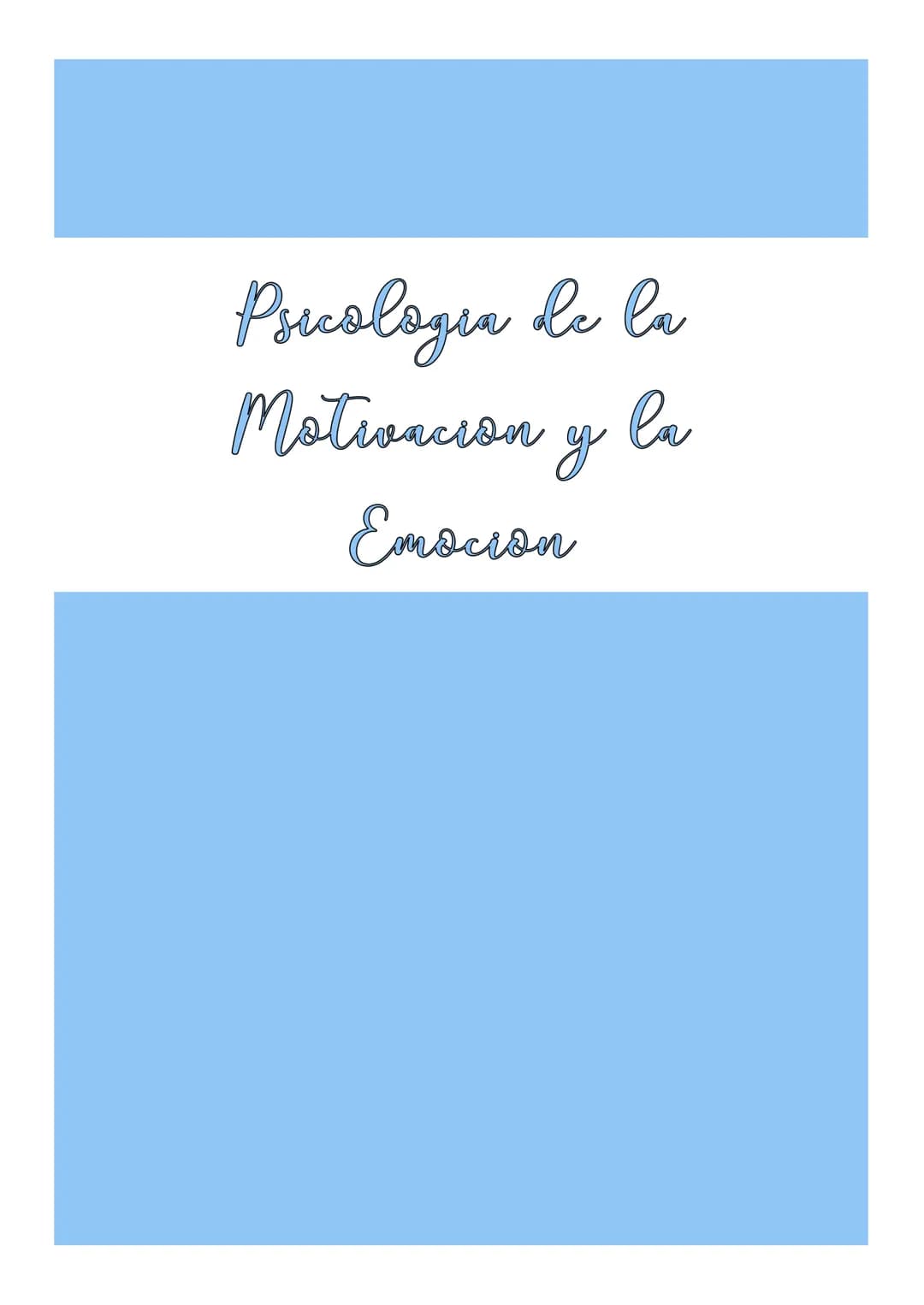 Psicologia de la
Motivacion y la
Emocion ÍNDICE
I.- PSICOLOGÍA DE LA MOTIVACIÓN
TEMA 1. Motivación: Cuestiones básicas....................
