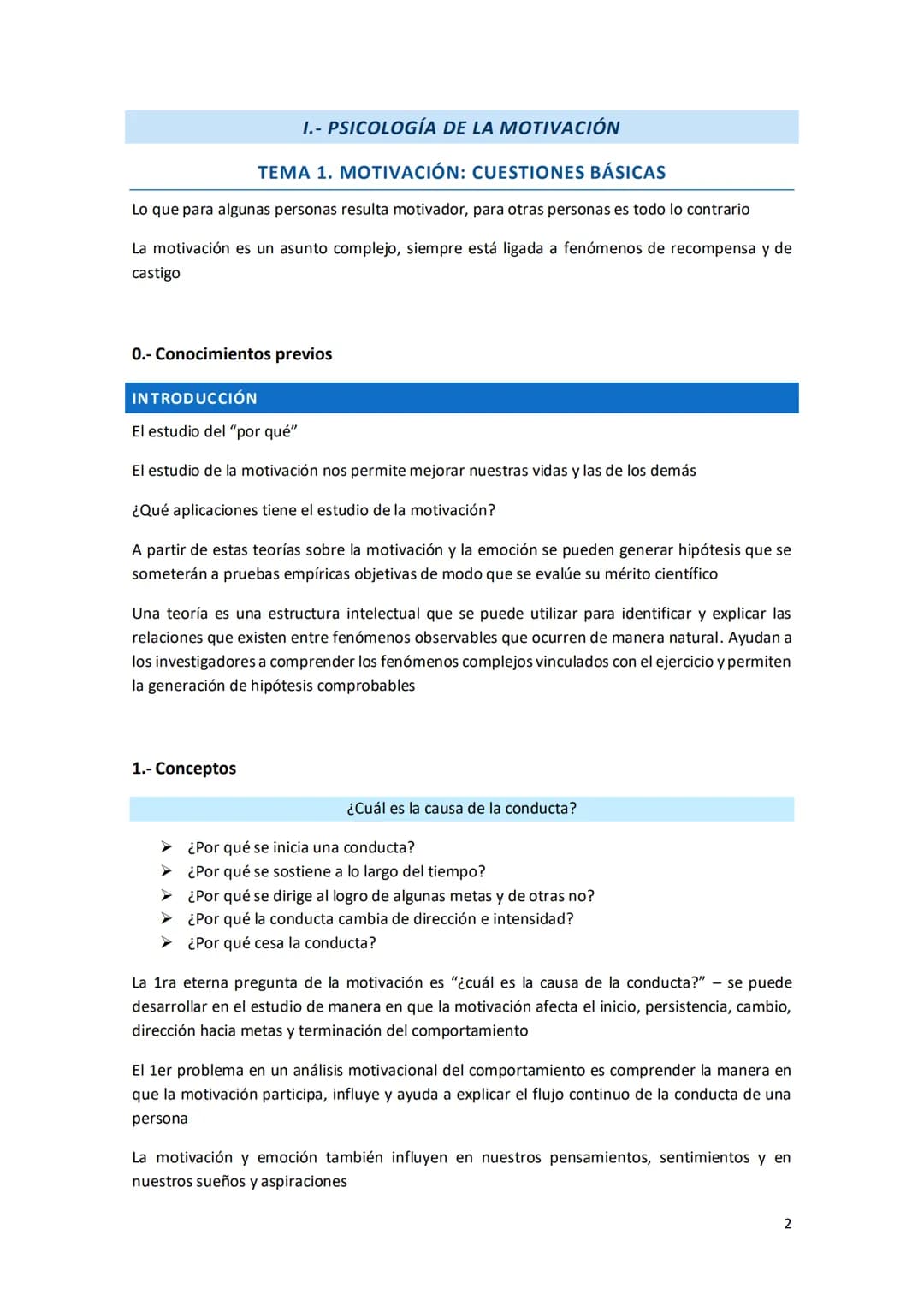 Psicologia de la
Motivacion y la
Emocion ÍNDICE
I.- PSICOLOGÍA DE LA MOTIVACIÓN
TEMA 1. Motivación: Cuestiones básicas....................