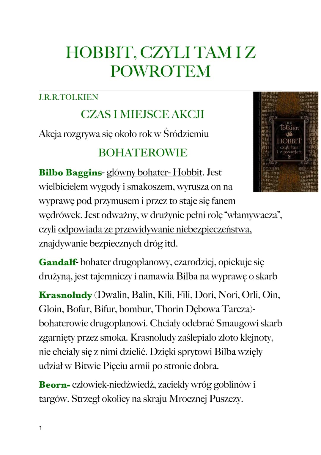 # HOBBIT, CZYLI TAM IZ
POWROTEM
J.R.R.TOLKIEN
CZAS I MIEJSCE AKCJI
Akcja rozgrywa się około rok w Śródziemiu
BOHATEROWIE
Bilbo Baggins-