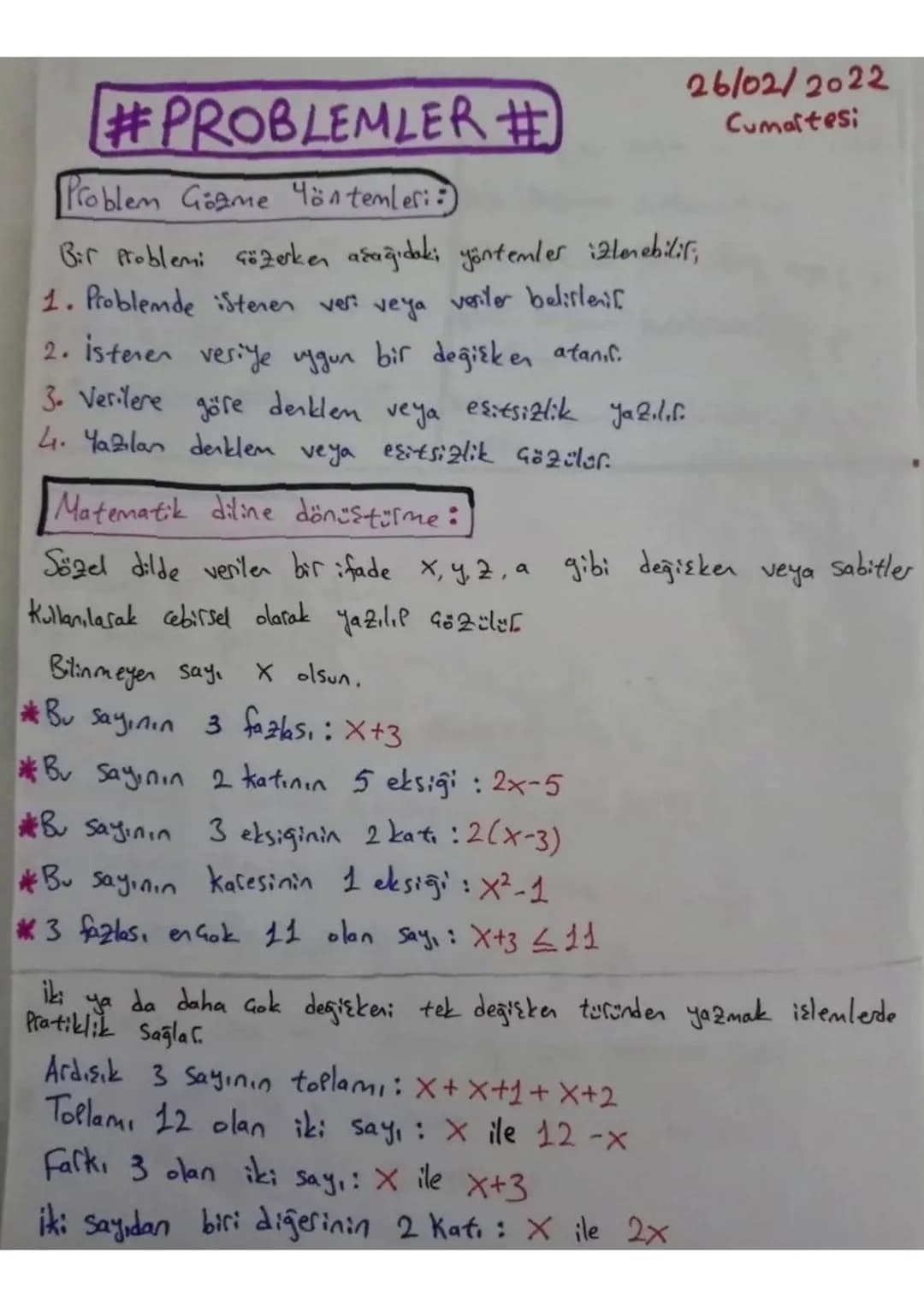 #PROBLEMLER #
26/02/2022
Cumartesi
Problem Görme Yöntemleri:
Bir Problemi çözerken aşağıdaki yöntemler izlenebilir,
1. Problemde istenen ve