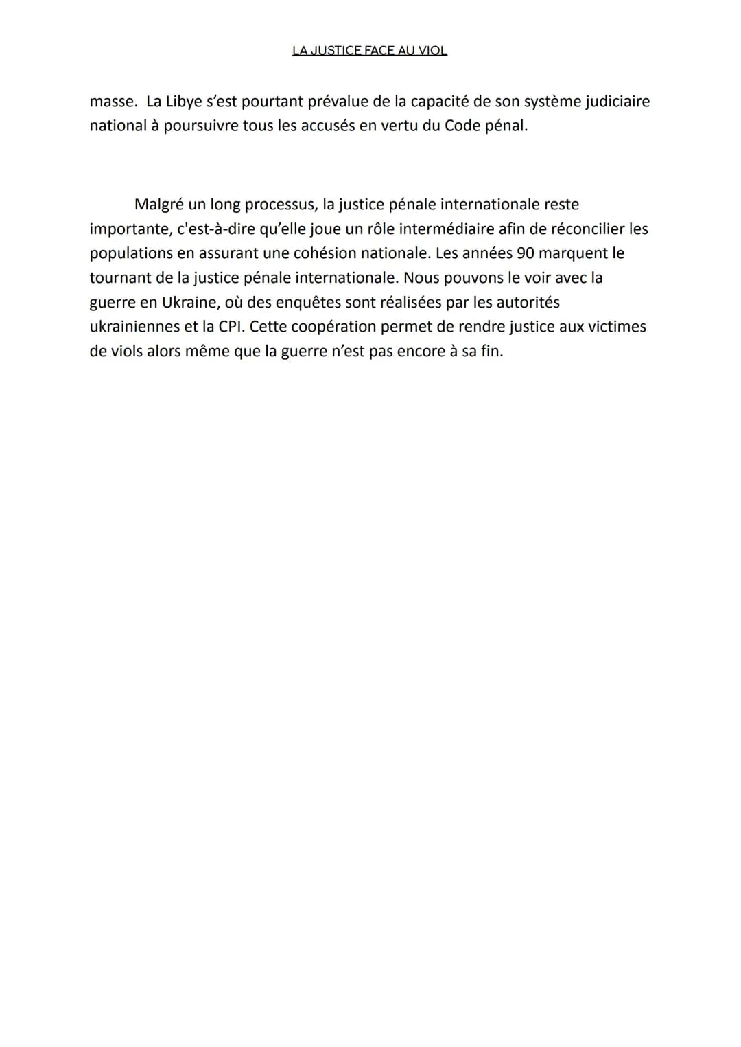 <p>Je vais aborder aujourd'hui le sujet de la justice internationale face au viol en période de conflit. En plein cœur du conflit ukrainien