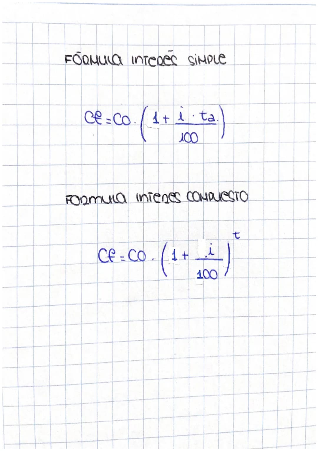 FORMULA interés simple
$ce=co. (1+\frac{i \cdot ta.}{100})$
Formula inienes COMPUESTO
$Cf=CO. (1+\frac{i}{100})^{t}$