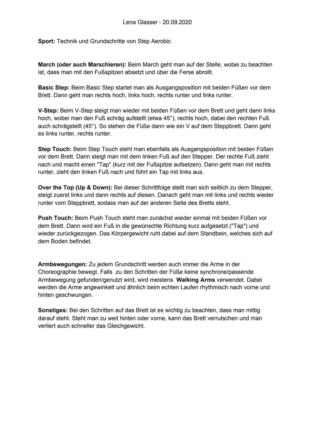 Lena Glasser - 20.09.2020
Sport: Technik und Grundschritte von Step Aerobic
March (oder auch Marschieren): Beim March geht man auf der Ste