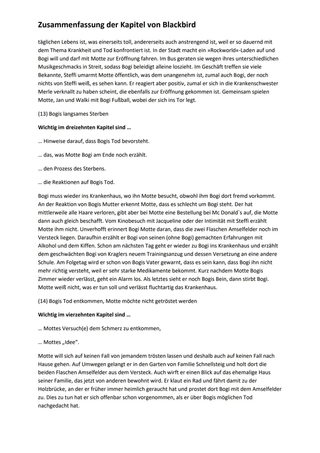 # Zusammenfassung der Kapitel von Blackbird
(1) Der Anruf von Bogis Vater verändert alles- Bogi ist schwer krank und im Krankenhaus
Wichti