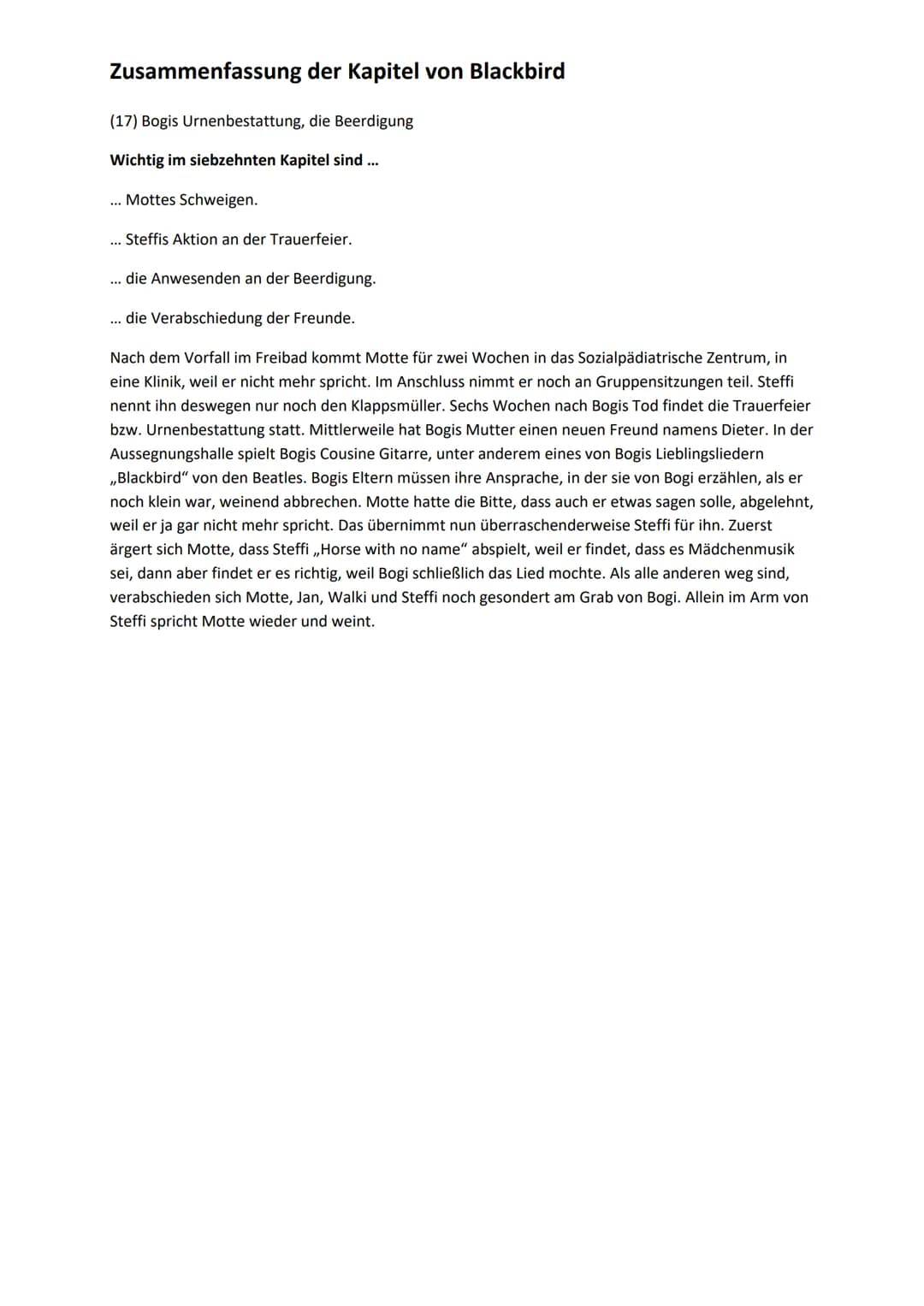 # Zusammenfassung der Kapitel von Blackbird
(1) Der Anruf von Bogis Vater verändert alles- Bogi ist schwer krank und im Krankenhaus
Wichti