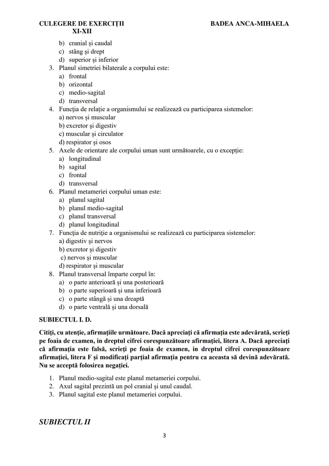BADEA ANCA-MIHAELA
ISBN 978-973-0-37214-4
BIOLOGIE
CULEGERE DE EXERCIȚII
XI-XII
Reşiţa,
2022 CULEGERE DE EXERCIȚII
XI-XII
BADEA ANCA-MIHA