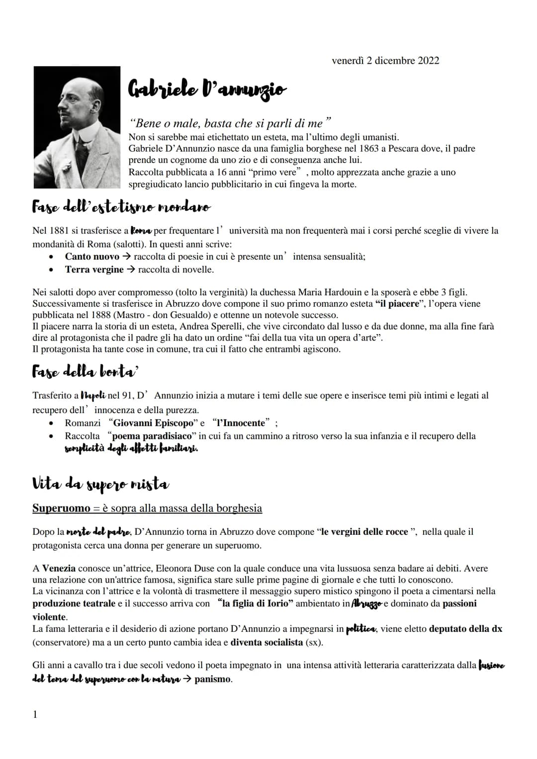 venerdì 2 dicembre 2022
# Gabriele D'arrunzio
"Bene o male, basta che si parli di me "
Non si sarebbe mai etichettato un esteta, ma l'ult