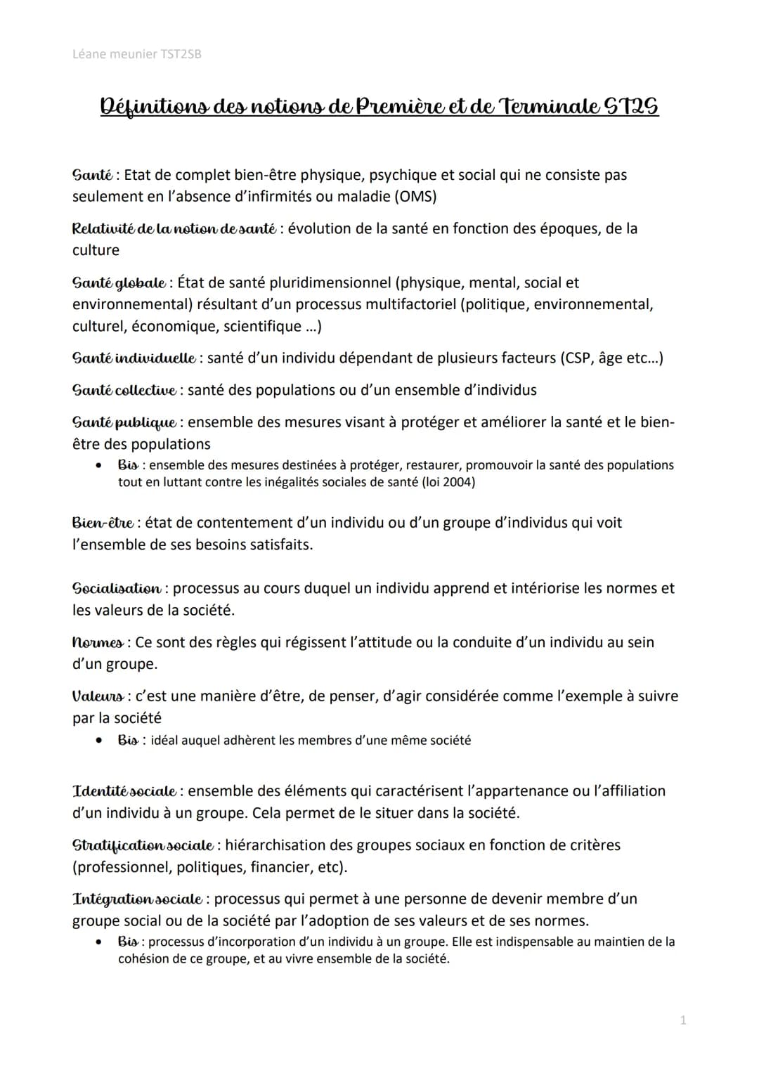Léane meunier TST2SB
# Définitions des notions de Première et de Terminale ST2S
Santé: Etat de complet bien-être physique, psychique et so