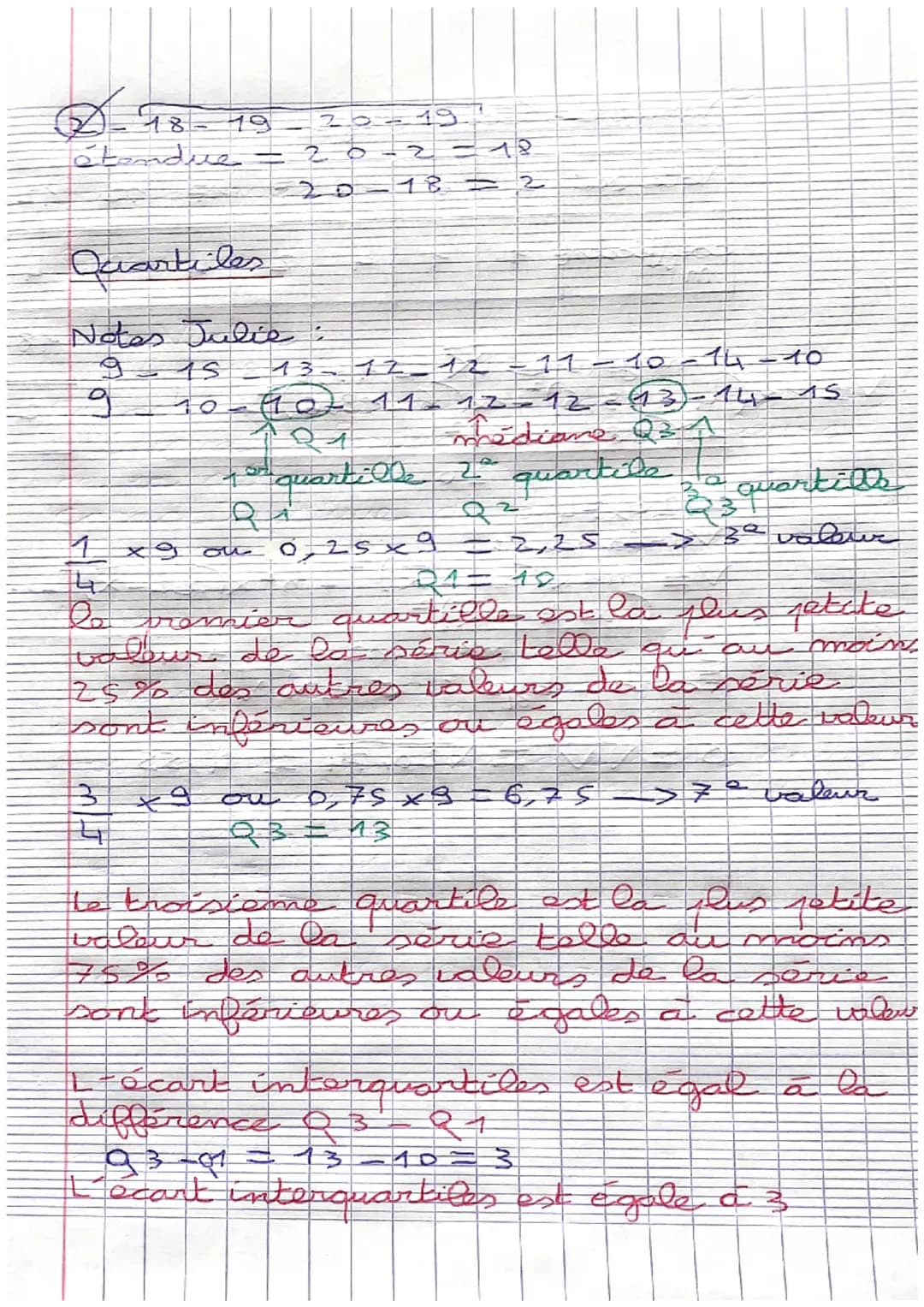mathématiques révisions ande
Statistiques
Série
Notes Victor:
4-6-18-7-17-12-12-18
Caractéristique de psition (mayenne,
médiane) Position