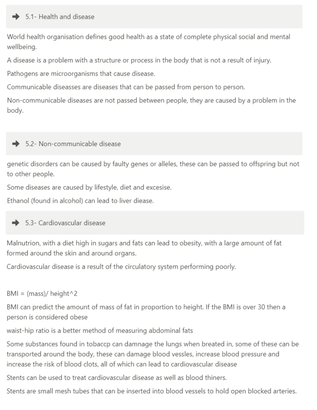 5.1- Health and disease
World health organisation defines good health as a state of complete physical social and mental
wellbeing.
A diseas